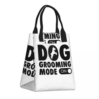 Режим ухода за собакой в режиме Funny Cute Pet Dog Groomer, Изолированная сумка для ланча, женская Термоохладительная сумка для ланча, контейнер-тотализатор
